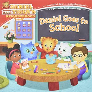 Daniel va a la escuela (El barrio de Daniel Tiger) / Daniel Goes to School (Daniel Tiger's Neighborhood)